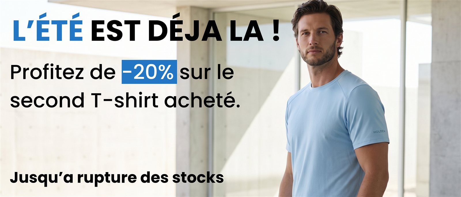 L'été est déjà là — -20% sur le second T-shirt acheté